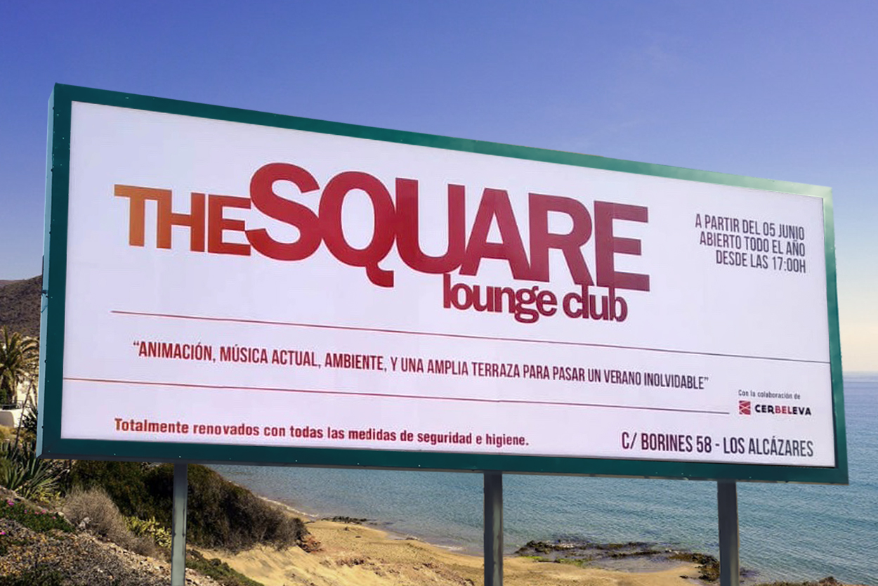 Publicidad exterior: the square lounge club